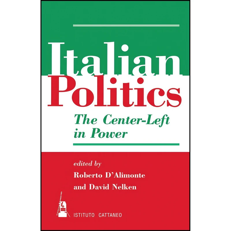 کتاب Italian Politics اثر Roberto D'alimonte and David Nelken انتشارات Routledge