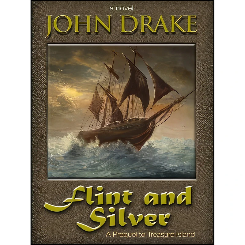 کتاب Flint and Silver اثر John Drake انتشارات Thorndike Pr