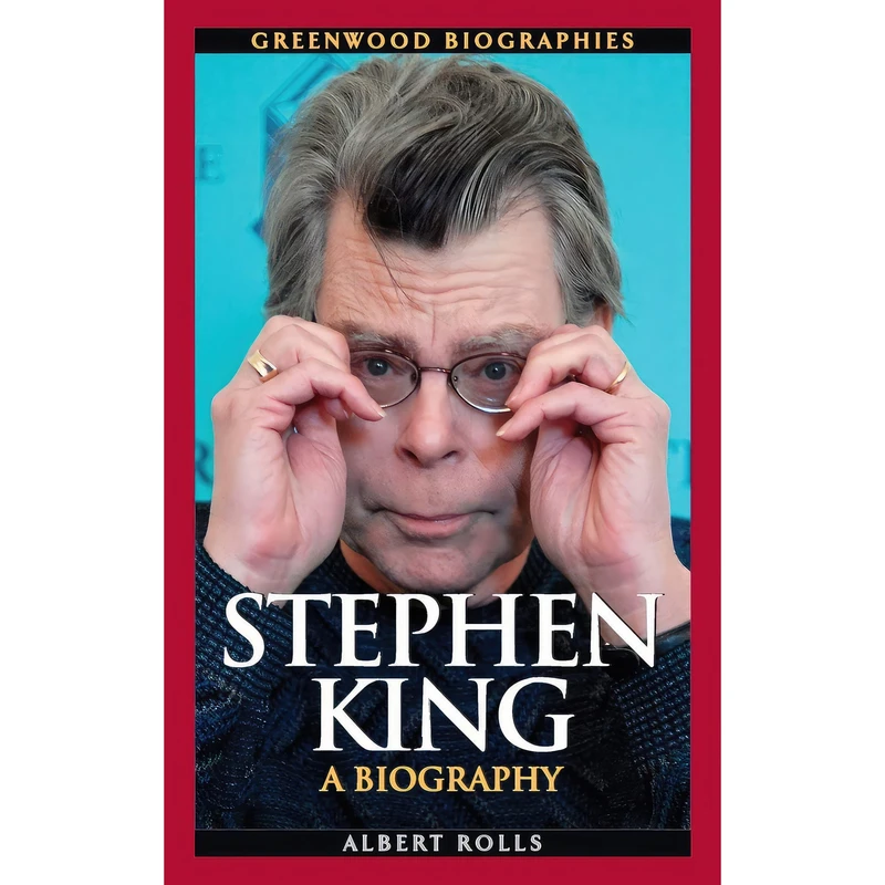 کتاب Stephen King اثر Albert Rolls انتشارات Greenwood