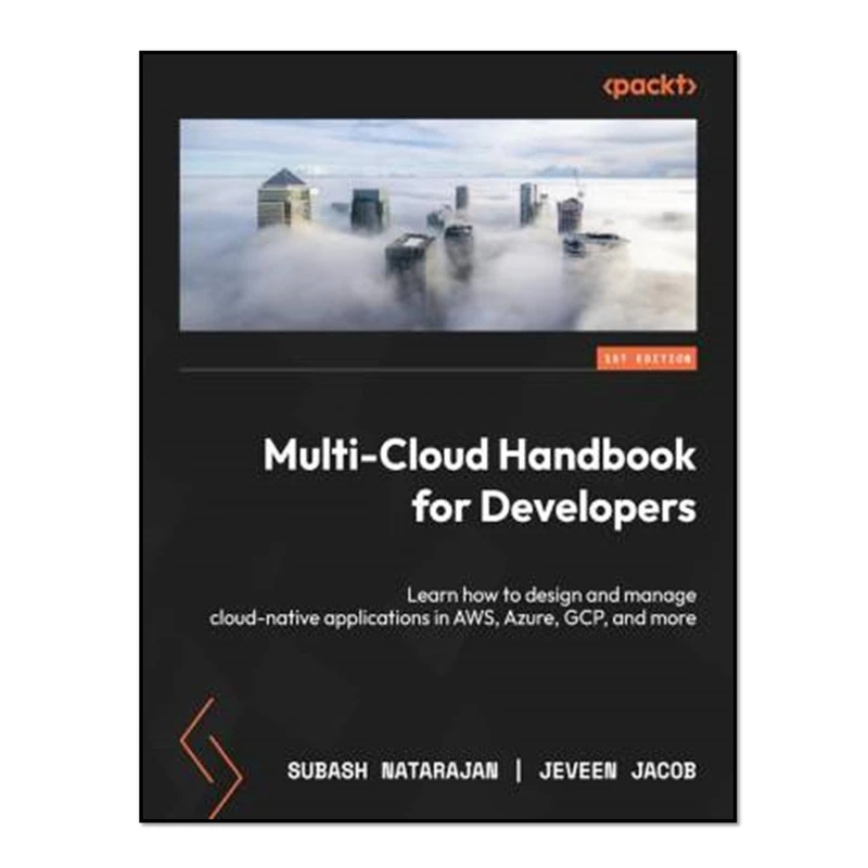کتاب Multi-Cloud Handbook for Developers اثر Subash Natarajan | Jeveen Jacob انتشارات آوای مؤلف