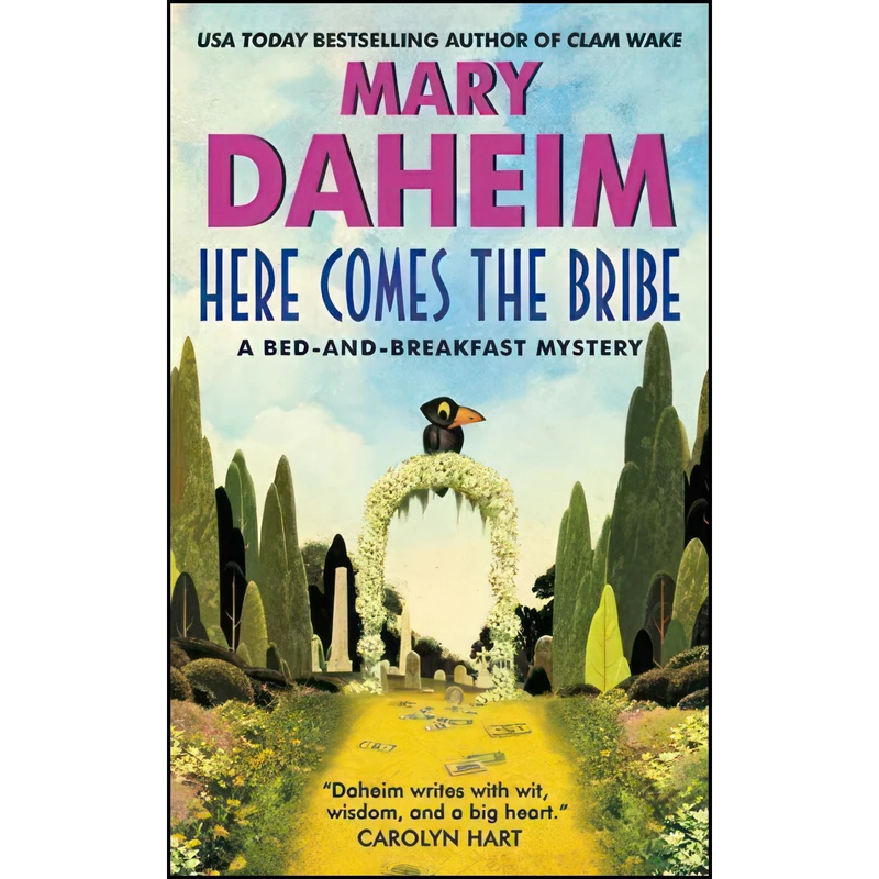 کتاب Here Comes the Bribe اثر Mary Daheim انتشارات William Morrow Paperbacks