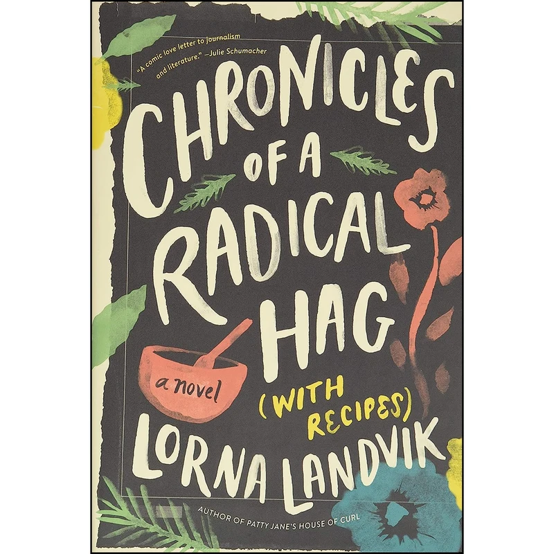 کتاب Chronicles of a Radical Hag  اثر Lorna Landvik انتشارات Univ Of Minnesota Press