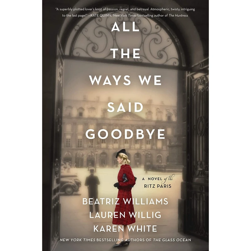 کتاب All the Ways We Said Goodbye اثر جمعی از نویسندگان انتشارات William Morrow Paperbacks