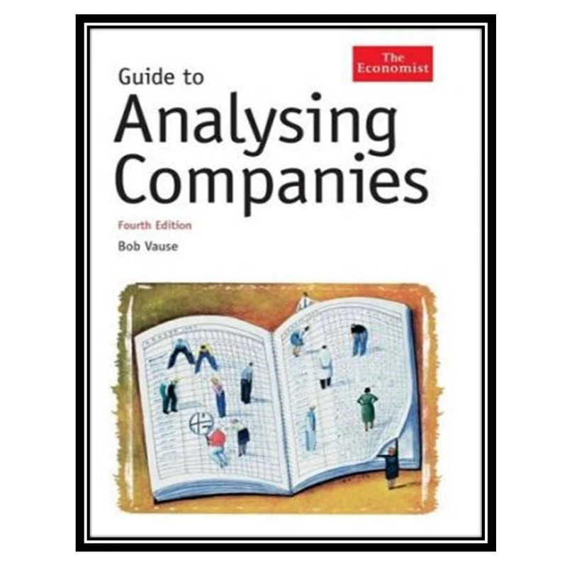 کتاب Guide to Analysing Companies اثر Bob Vause انتشارات مؤلفین طلایی