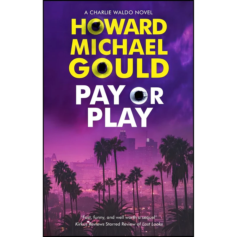 کتاب Pay or Play  اثر Howard Michael Gould انتشارات Severn House