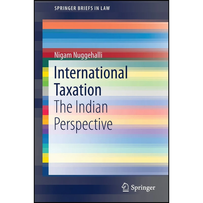 کتاب International Taxation اثر Nigam Nuggehalli انتشارات تازه ها