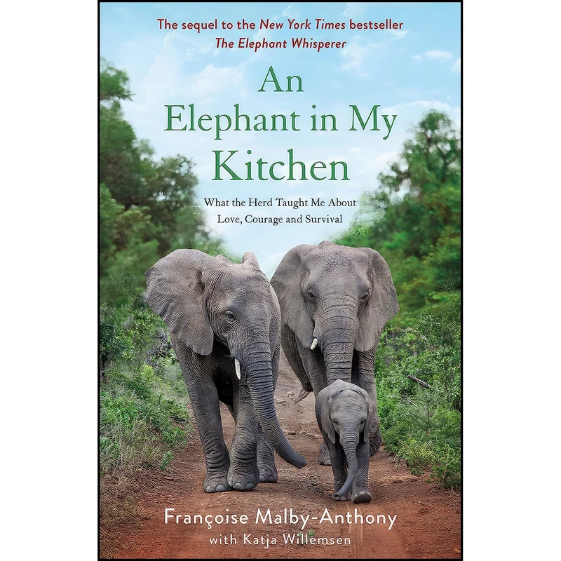 کتاب An Elephant in My Kitchen اثر جمعي از نويسندگان انتشارات تازه ها