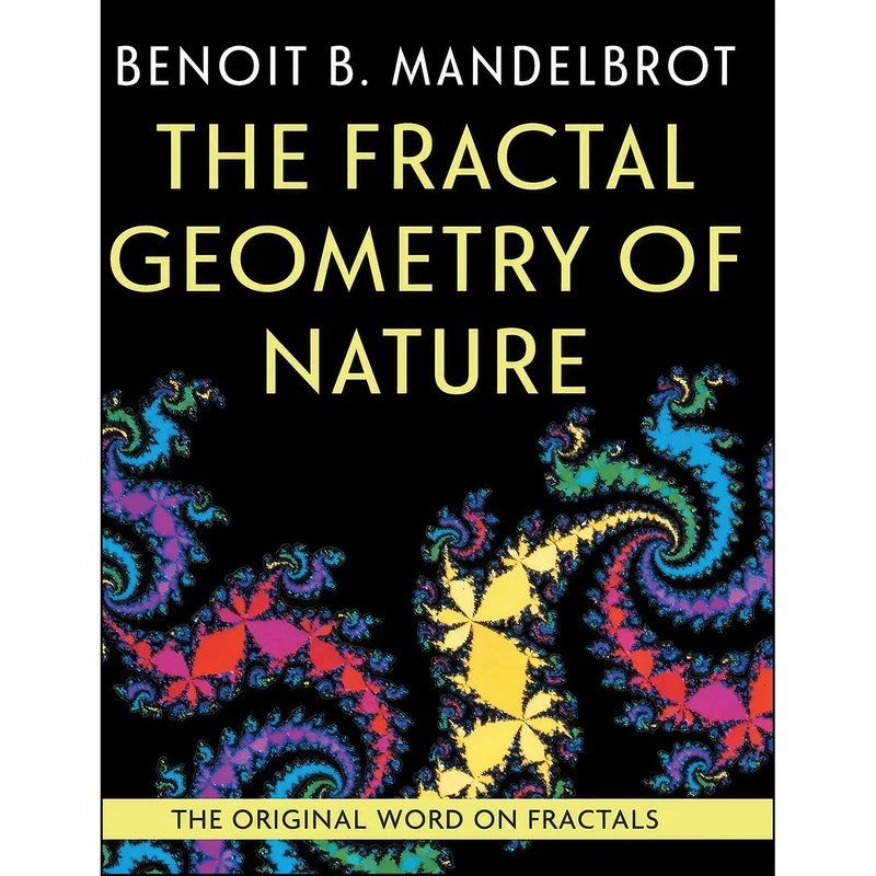 کتاب The Fractal Geometry of Nature اثر Benoit Mandelbrot انتشارات Echo Point Books & Media, LLC