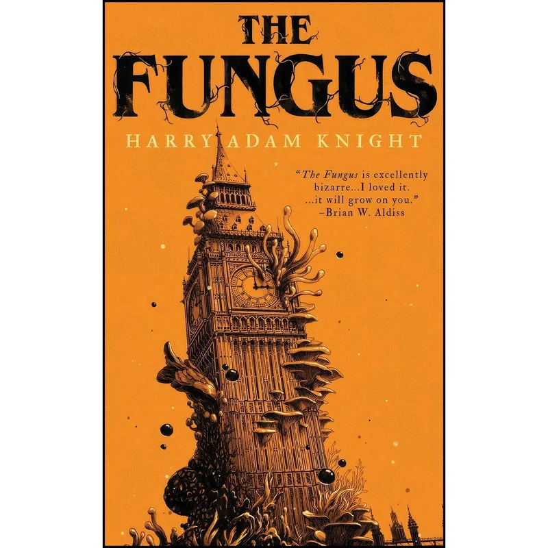 کتاب The Fungus اثر جمعي از نويسندگان انتشارات Valancourt Books
