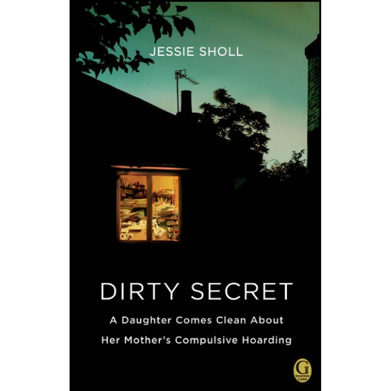 کتاب Dirty Secret اثر Jessie Sholl انتشارات تازه ها